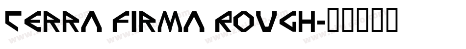 Terra Firma Rough字体转换